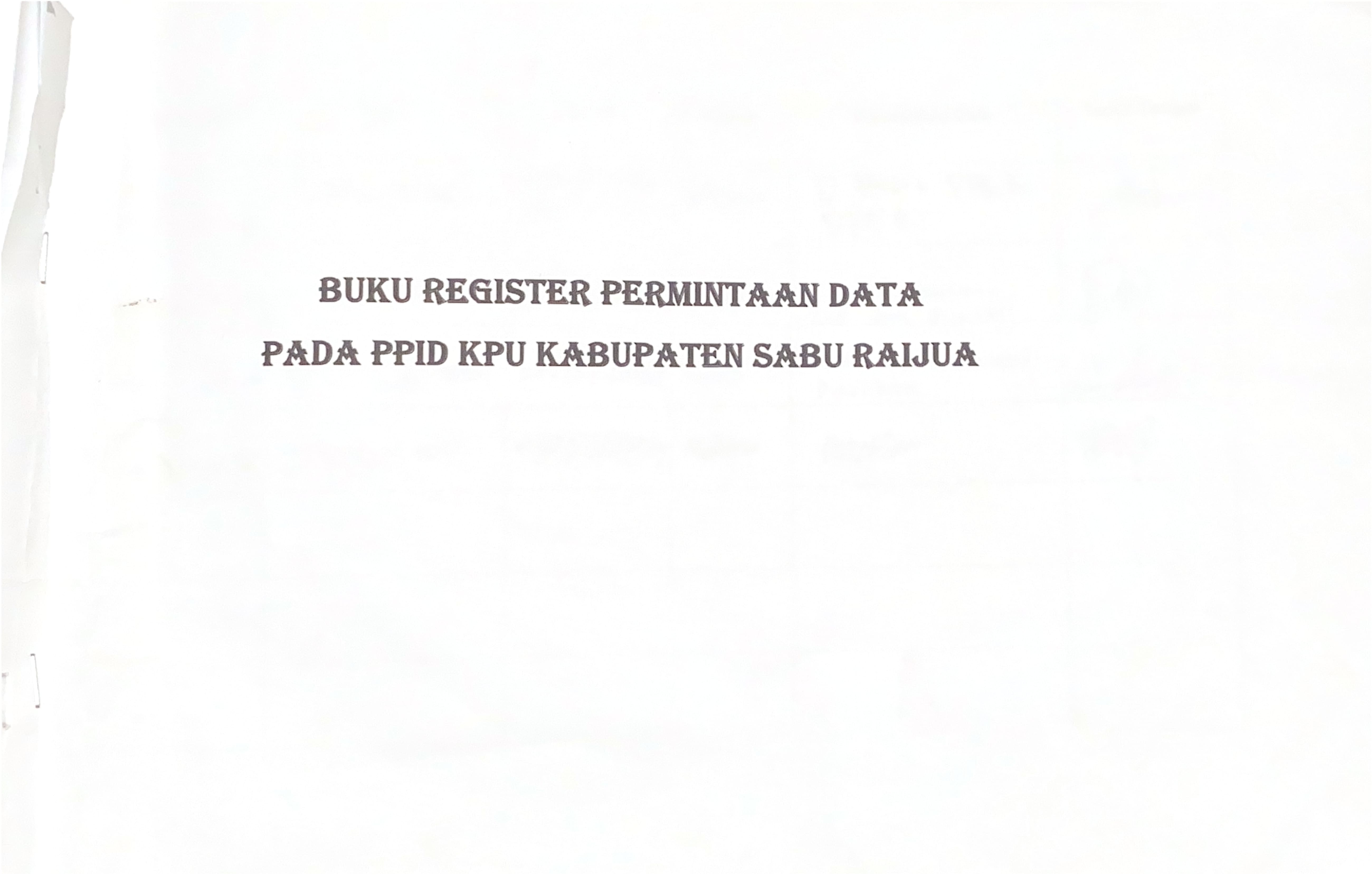 DAFTAR REGRISTASI PERMINTAAN DAN PERMOHONAN DATA